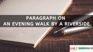 paragraph on An Evening Walk by a Riverside