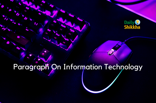 Paragraph On Information Technology