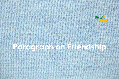 Paragraph on Friendship