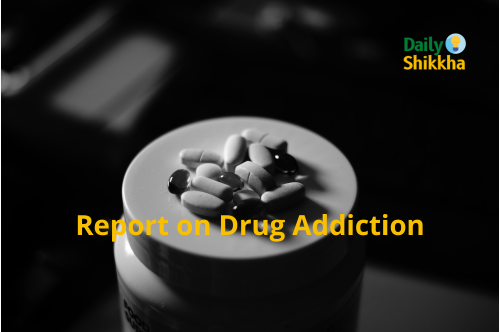 Report on Drug Addiction