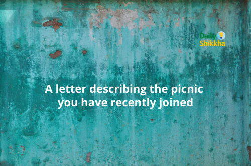 A letter describing the picnic you have recently joined